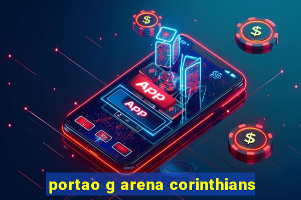 portao g arena corinthians